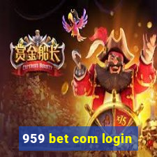 959 bet com login